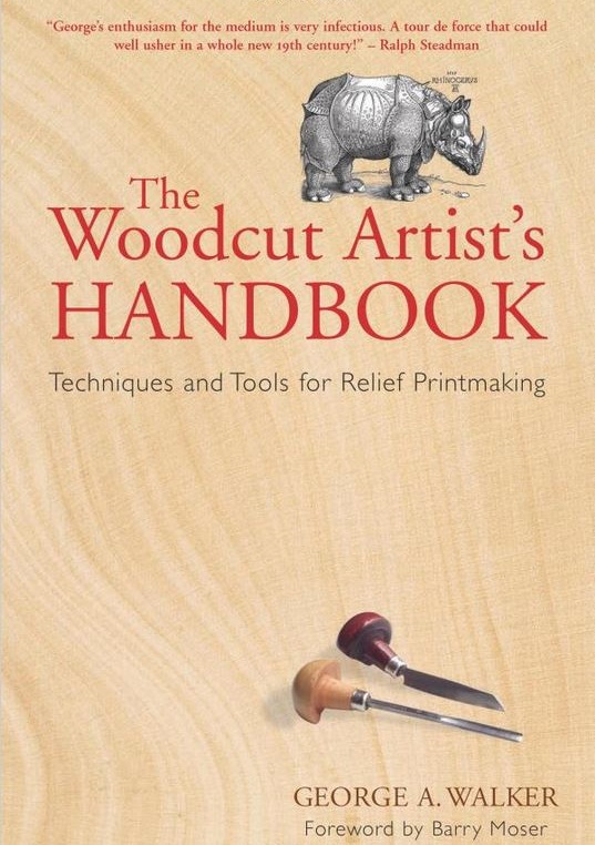 The Woodcut Artist's Handbook: Techniques and Tools for Relief Printmaking cover